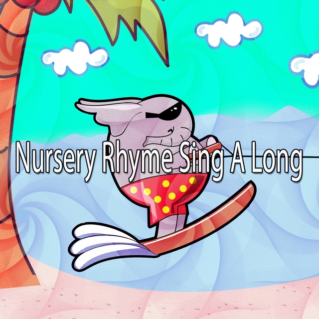 Nursery Rhyme Sing A Long