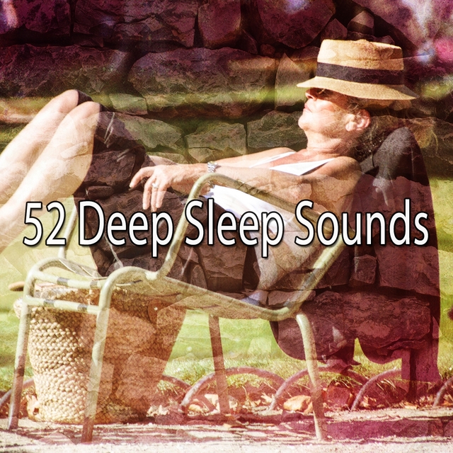 52 Deep Sleep Sounds