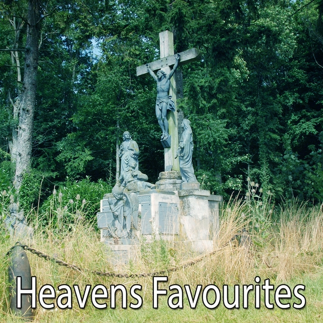 Heavens Favourites