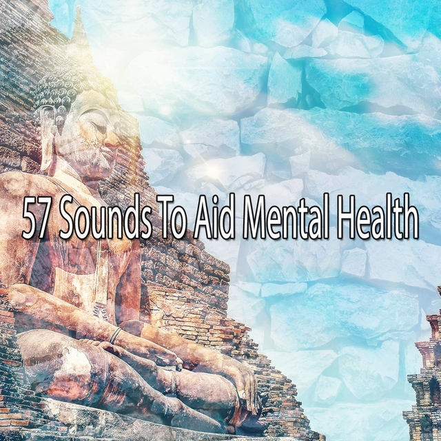 57 Sounds To Aid Mental Health