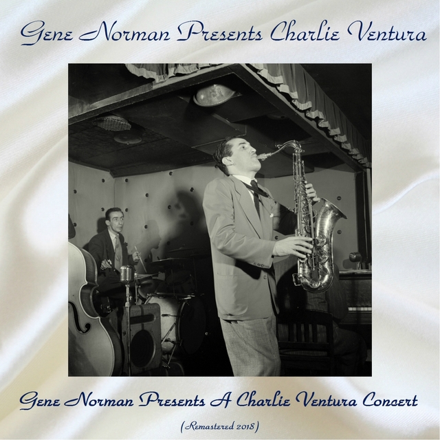 Couverture de Gene Norman Presents A Charlie Ventura Concert