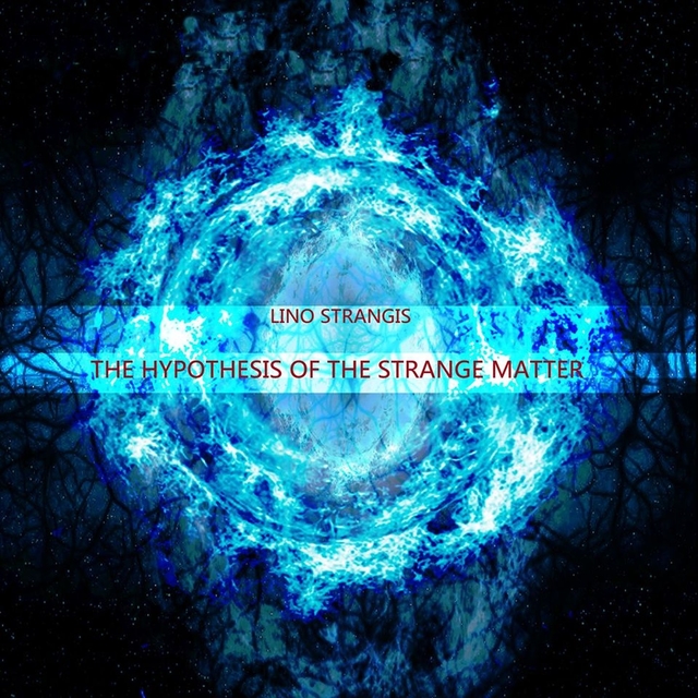 The Hypothesis of the Strange Matter