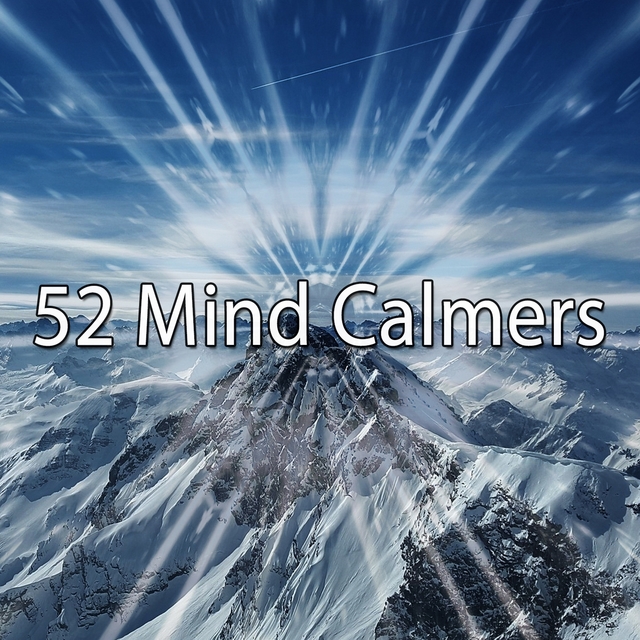 Couverture de 52 Mind Calmers