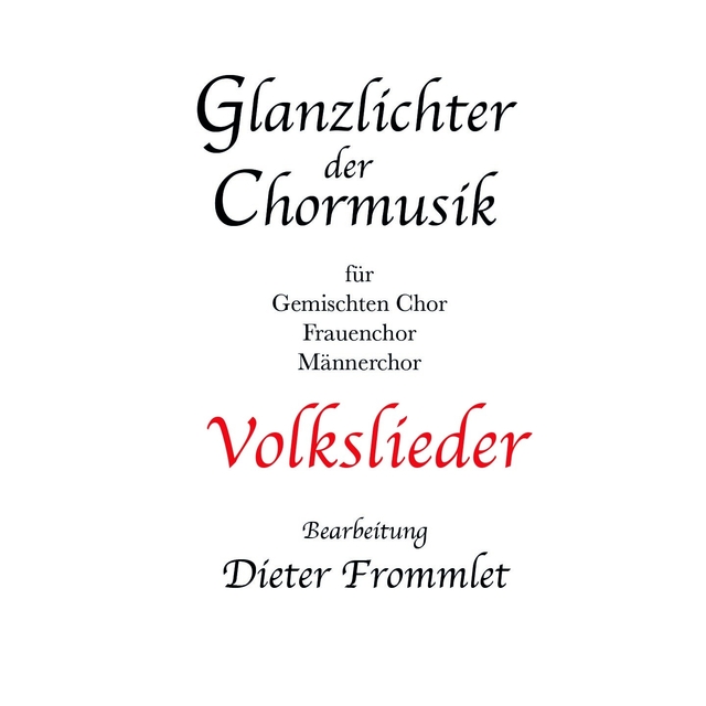 Couverture de Glanzlichter der Chormusik - Highlights of Choral Music