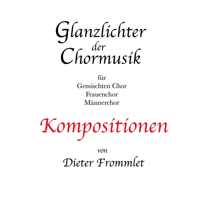 Couverture de Glanzlichter der Chormusik -Highlights of Choral Musik