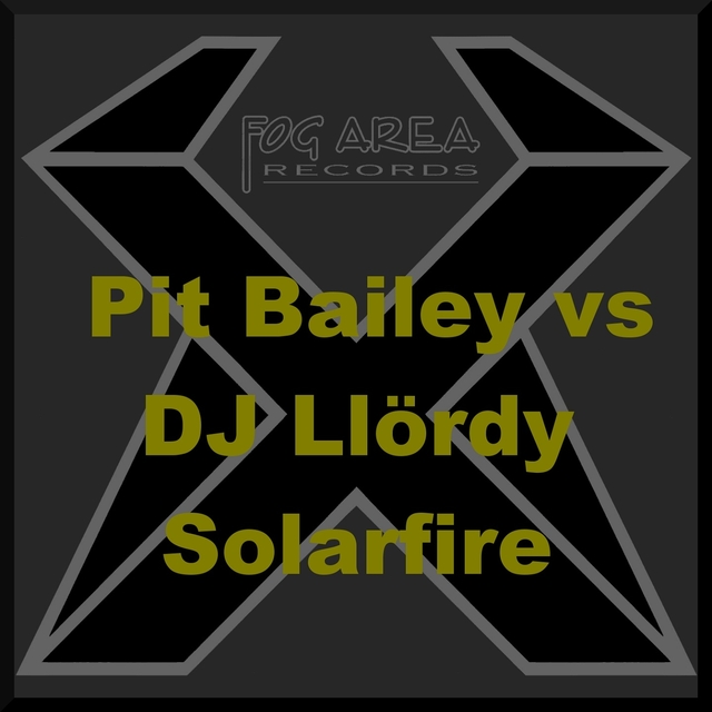 Couverture de Pit Bailey vs. DJ Llördy - Solarfire