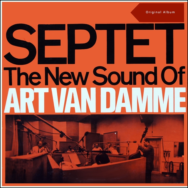 Septet: The New Sound Of Art Van Damme