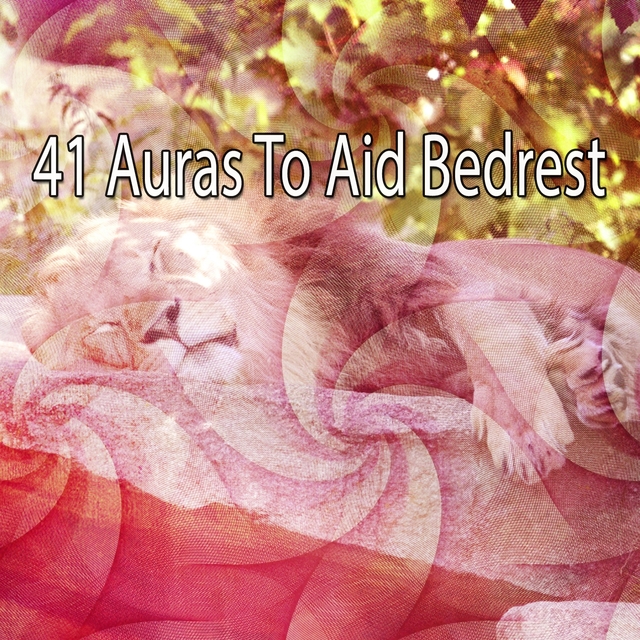 Couverture de 41 Auras To Aid Bedrest