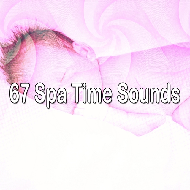 Couverture de 67 Spa Time Sounds