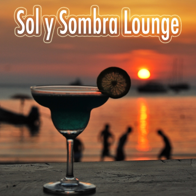 Couverture de Sol y Sombra Lounge