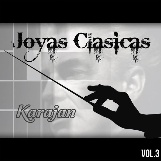 Joyas Clasicas, Karajan Vol. 3