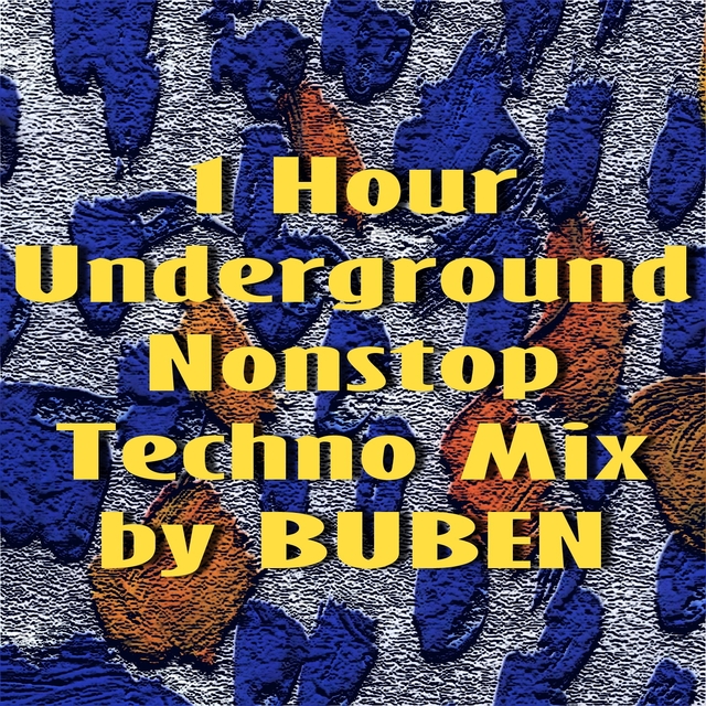 1 Hour Underground Nonstop Techno Mix