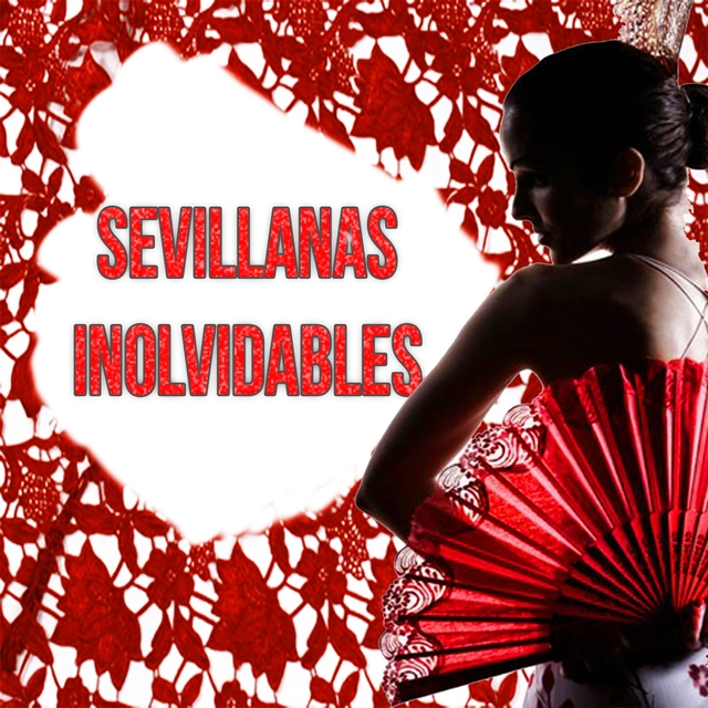 Couverture de Sevillanas Inolvidables