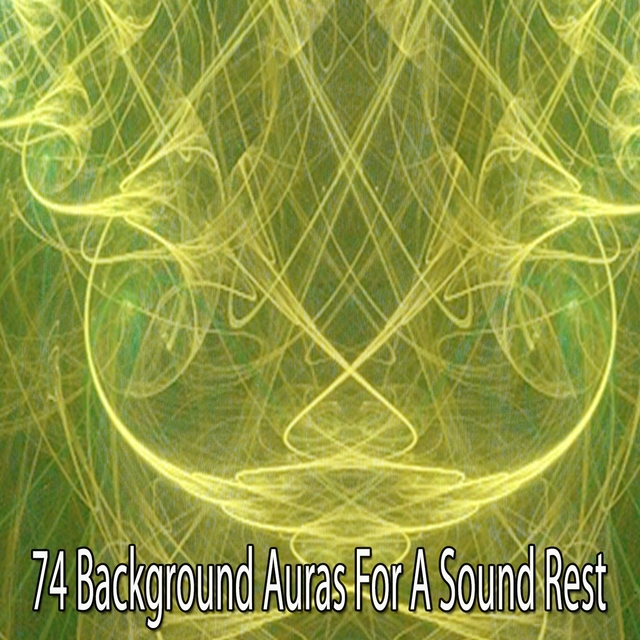 Couverture de 74 Background Auras For A Sound Rest