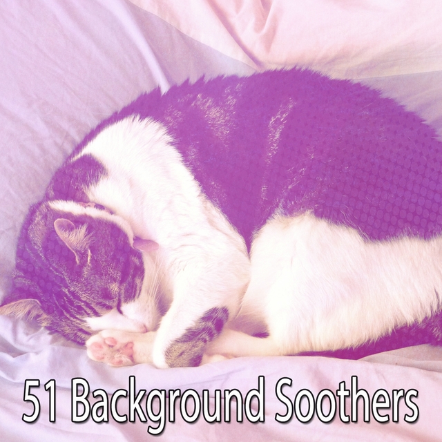 51 Background Soothers