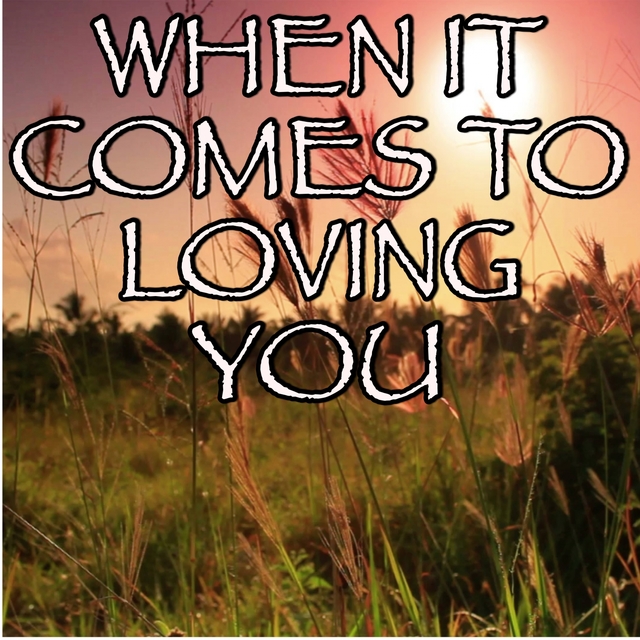 Couverture de When It Comes To Loving You - Tribute to Jon Langston