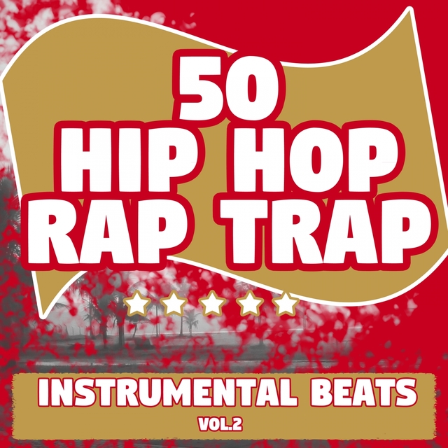 50 Hip Hop Rap Trap, Vol. 2