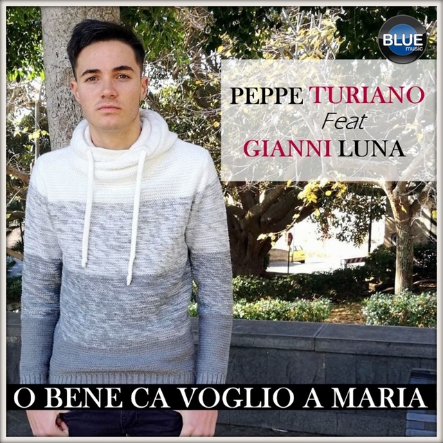 Couverture de O bene ca voglio a Maria