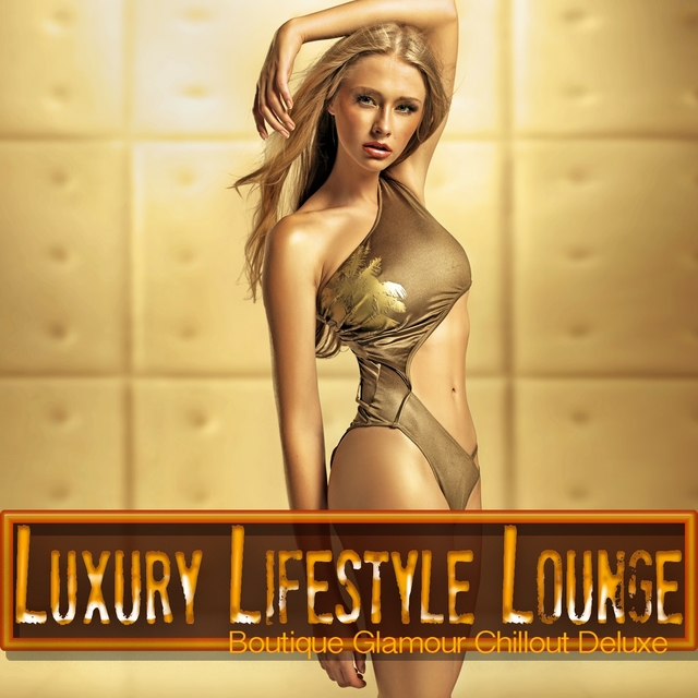 Couverture de Luxury Lifestyle Lounge