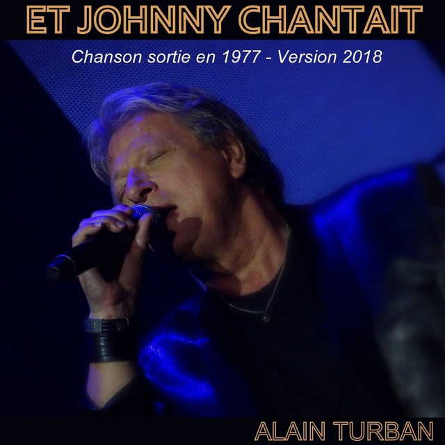 Et Johnny chantait