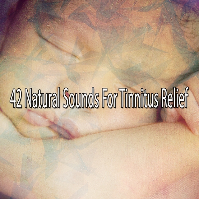 42 Natural Sounds For Tinnitus Relief