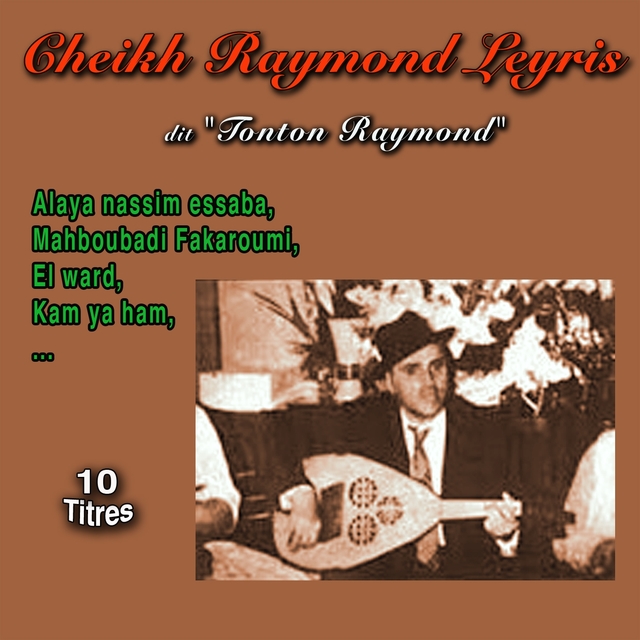 Cheikh Raymond Leyris dit "Tonton Raymond"