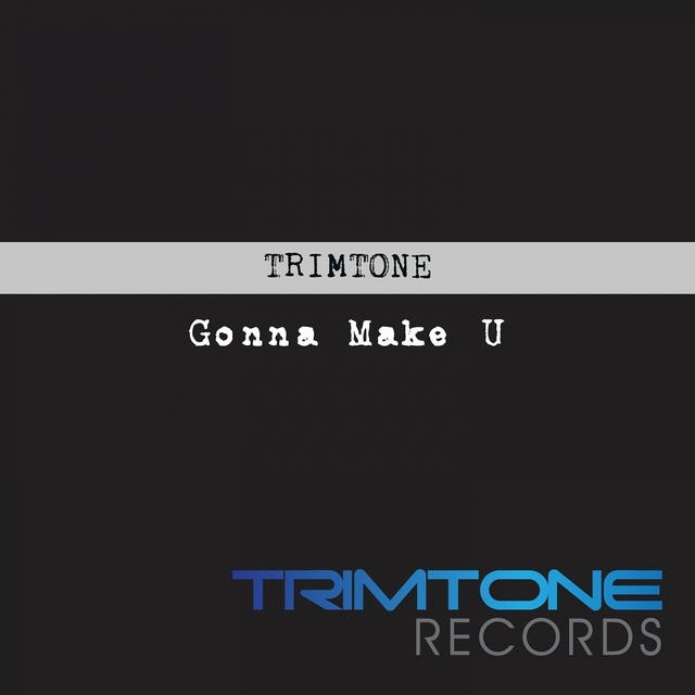 Couverture de Gonna Make U