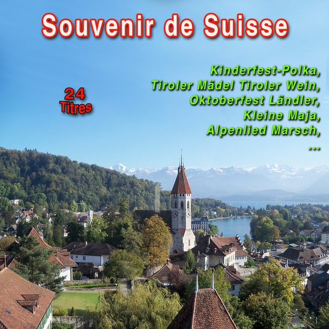 Souvenir de Suisse - 24 Titres