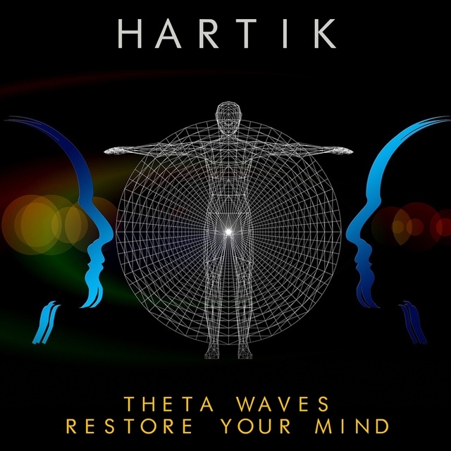 Theta waves: restore your mind