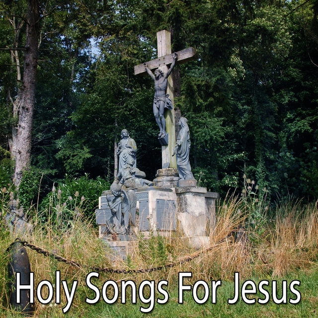 Couverture de Holy Songs For Jesus