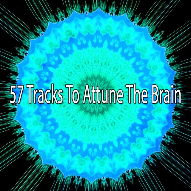 57 Tracks To Attune The Brain