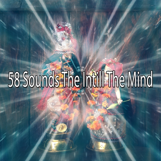 58 Sounds The Intill The Mind