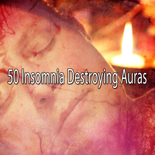 50 Insomnia Destroying Auras