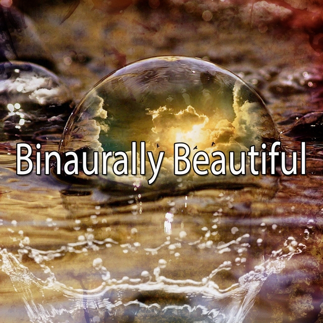 Couverture de Binaurally Beautiful