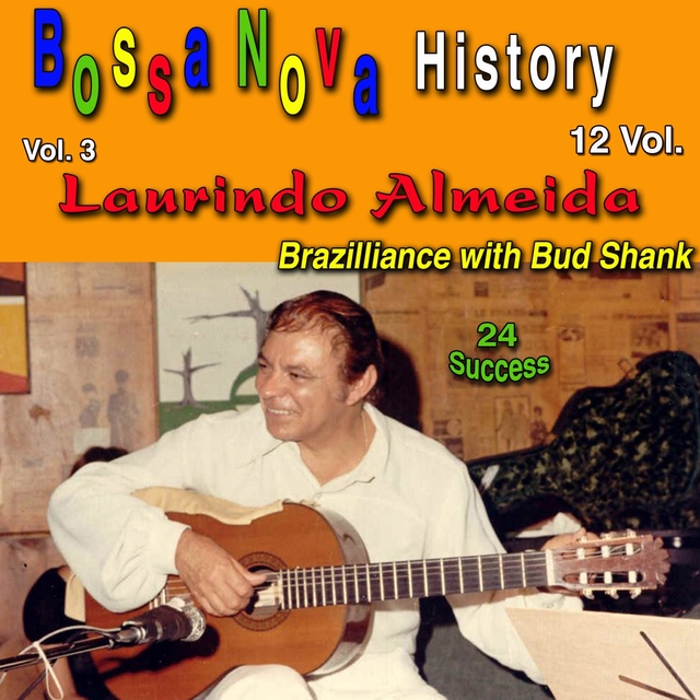 Bossa Nova History, Vol. 3