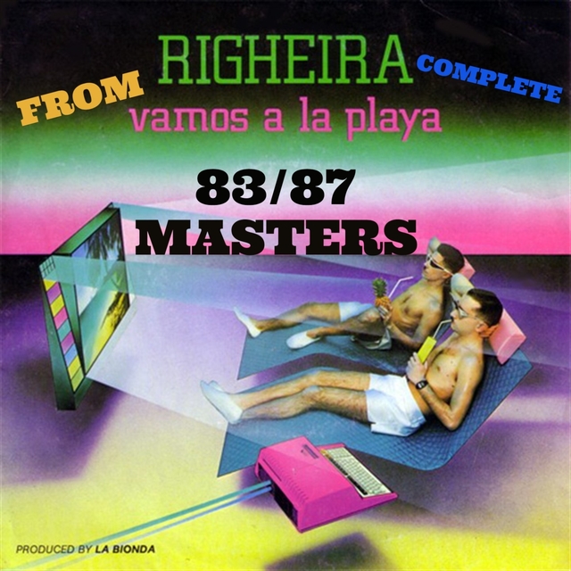 Couverture de Righeira The 80's Hit Songs