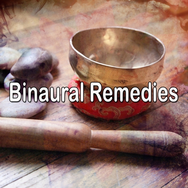 Binaural Remedies