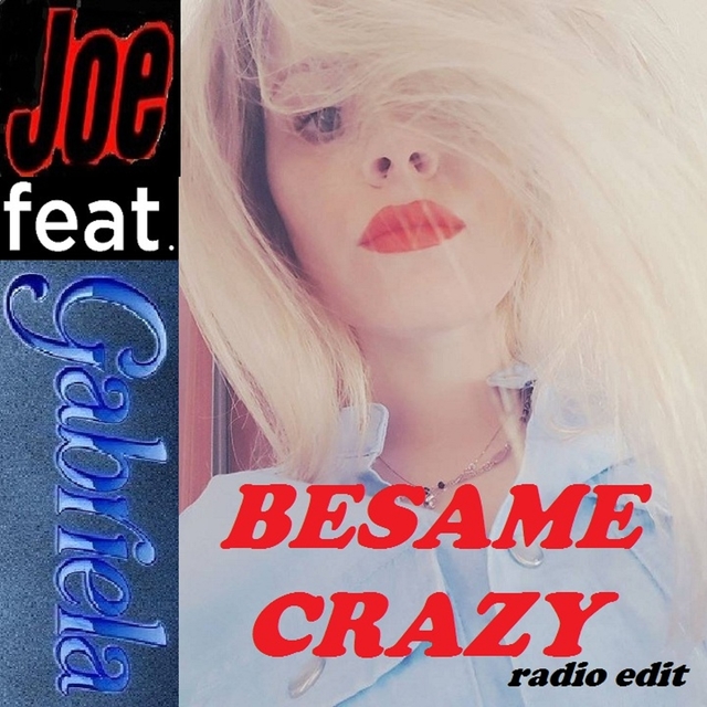 Besame Crazy