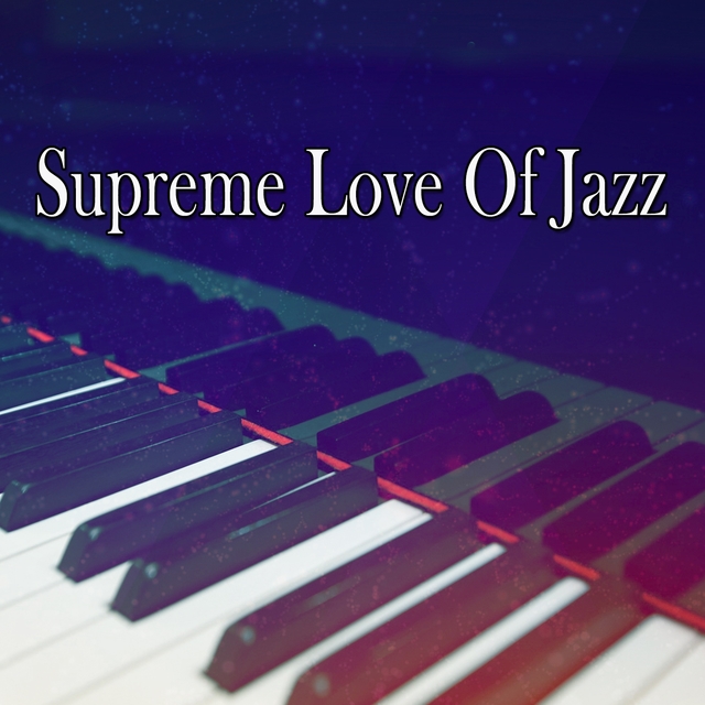 Supreme Love Of Jazz