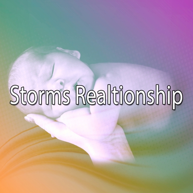 Storms Realtionship