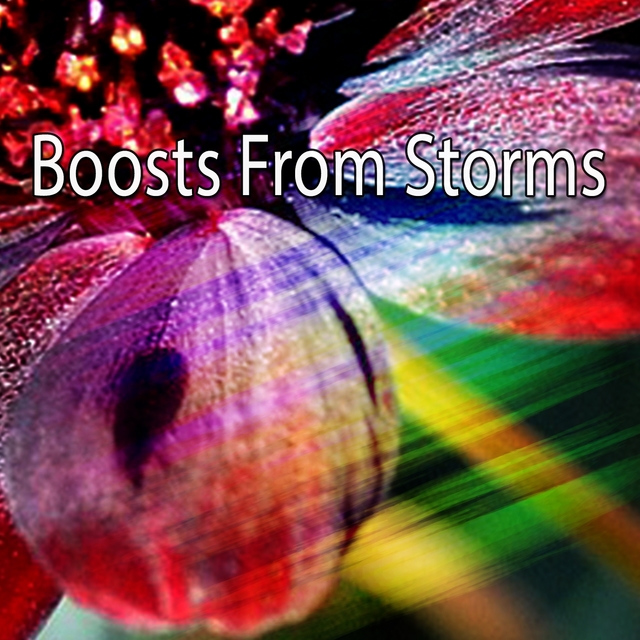 Boosts From Storms