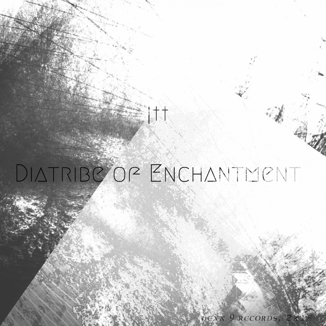 Diatribe of Enchantment