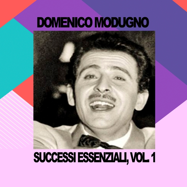 Domenico Modugno - Successi Essenziali, Vol. 1