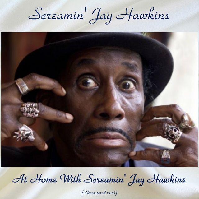 Couverture de At Home With Screamin' Jay Hawkins