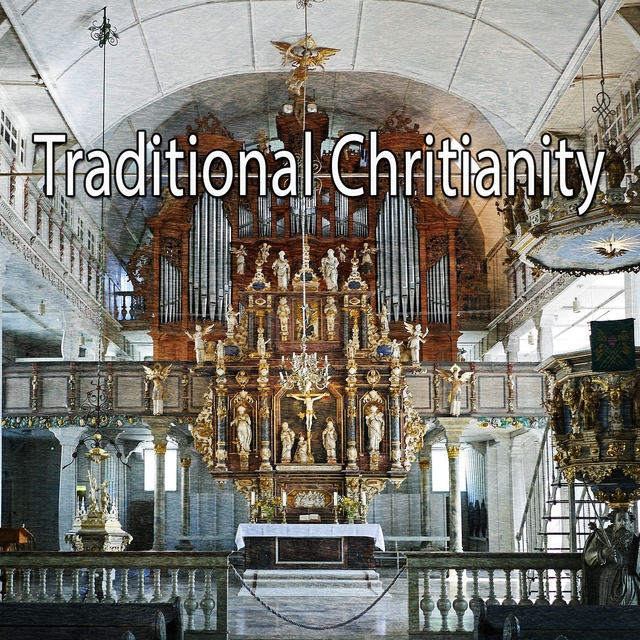 Traditional Chritianity