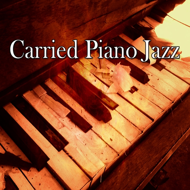 Couverture de Carried Piano Jazz