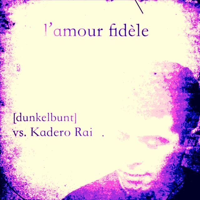 L'amour fidèle