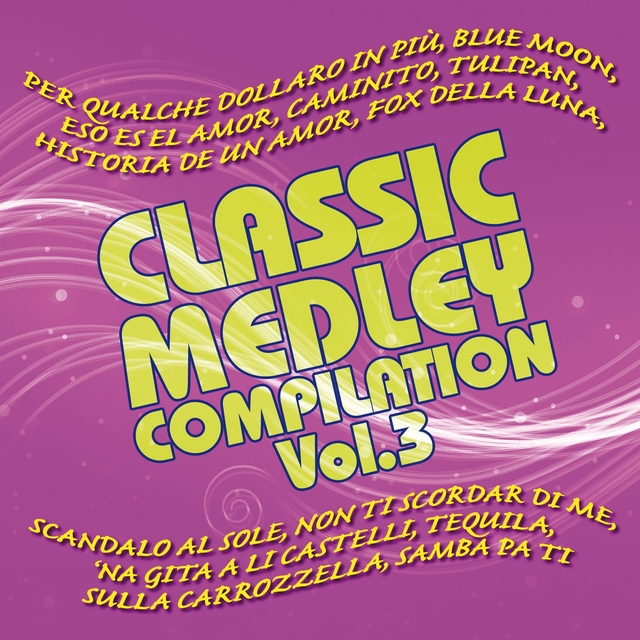 Couverture de Classic medley compilation - Vol. 3