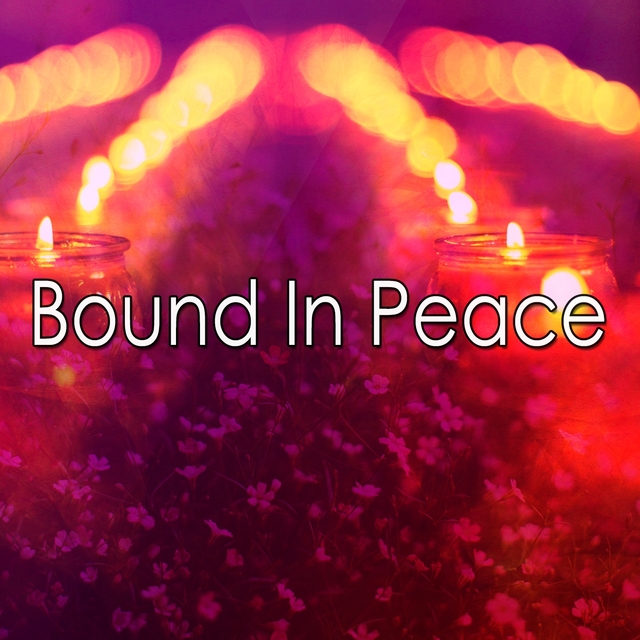 Bound In Peace