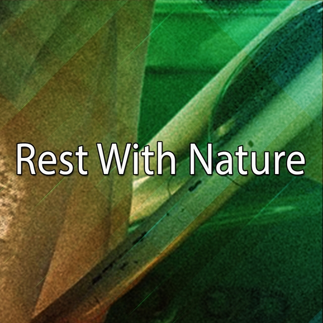 Couverture de Rest With Nature